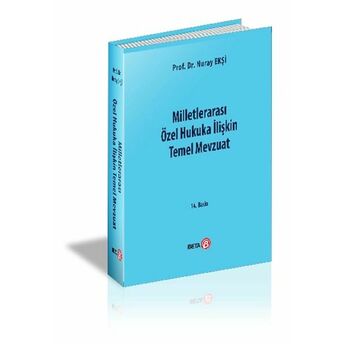 Milletlerarası Özel Hukuka Ilişkin Temel Mevzuat Doç. Dr. Nuray Ekşi