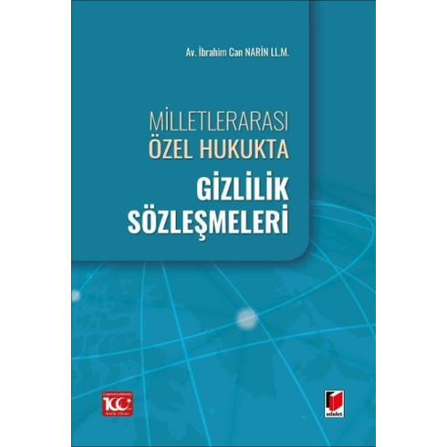 Milletlerarası Özel Hukukta Gizlilik Sözleşmeleri Ibrahim Can Narin