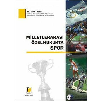 Milletlerarası Özel Hukukta Spor Rifat Erten