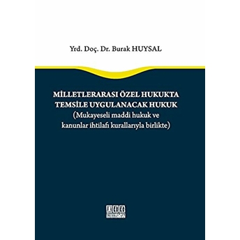 Milletlerarası Özel Hukukta Temsile Uygulanacak Hukuk