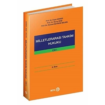 Milletlerarası Tahkim Hukuku (Cilt 1)