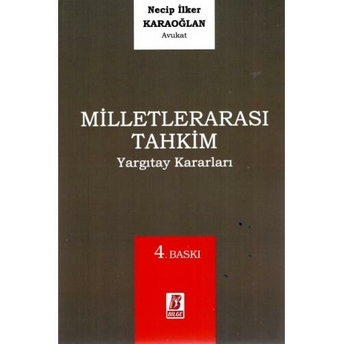 Milletlerarası Tahkim Yargıtay Kararları Necip Ilker Karaoğlan