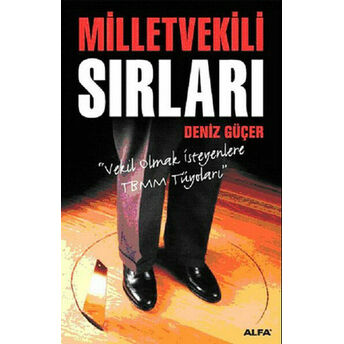 Milletvekili Sırları Deniz Güçer