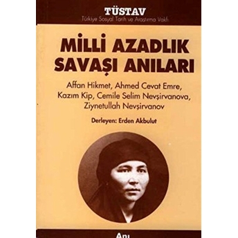 Milli Azadlık Savaşı Anıları