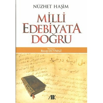 Milli Edebiyata Doğru Nüzhet Haşim