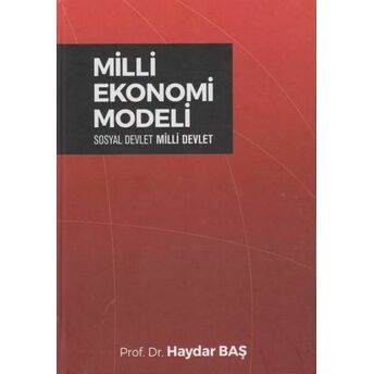 Milli Ekonomi Modeli (Ciltli) Haydar Baş