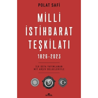 Milli Istihbarat Teşkilatı 1826-2023 Polat Safi