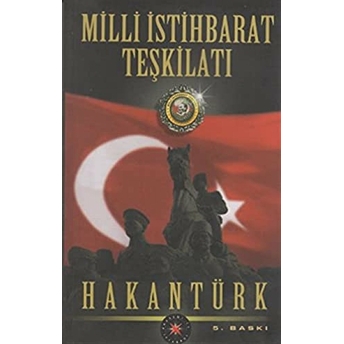 Milli Istihbarat Teşkilatı Hakan Türk