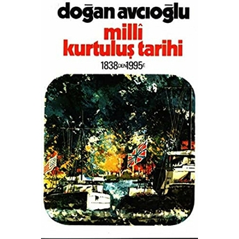 Milli Kurtuluş Tarihi 1 Doğan Avcıoğlu