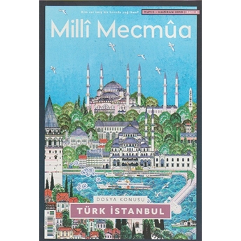 Milli Mecmua Dergisi Sayı: 8 Mayıs - Haziran 2019 Kolektif