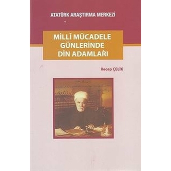 Milli Mücadele Günlerinde Din Adamları