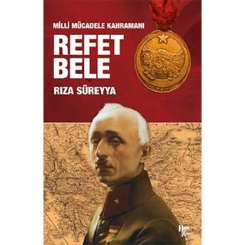 Milli Mücadele Kahramanı Refet Bele Rıza Süreyya