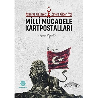 Milli Mücadele Kartpostalları / Ciltli Murat Uğurluer