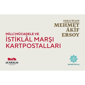 Milli Mücadele Ve Istiklal Marşı Kartpostalları Kolektif