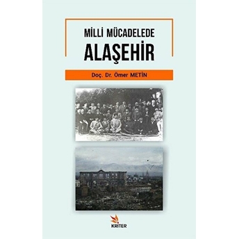 Milli Mücadelede Alaşehir Doç. Dr. Ömer Metin