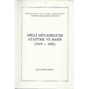 Milli Mücadele'de Atatürk Ve Basın