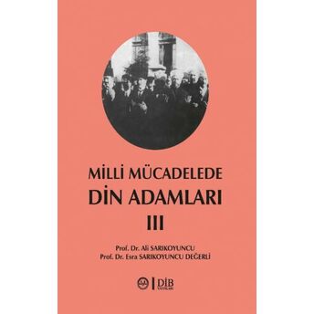 Milli Mücadelede Din Adamları 3 Cilt Ali Sarıkoyuncu