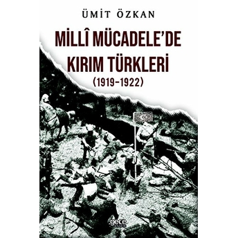 Milli Mücadelede Kırım Türkleri (1919-1922)