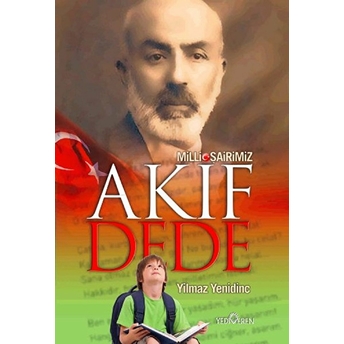 Milli Şairimiz Akif Dede Yılmaz Yenidinç