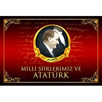 Milli Şiirlerimiz Ve Atatürk Neriman Şimşek