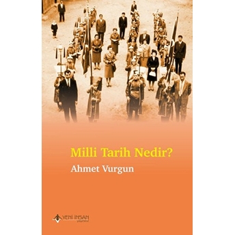 Milli Tarih Nedir? Ahmet Vurgun