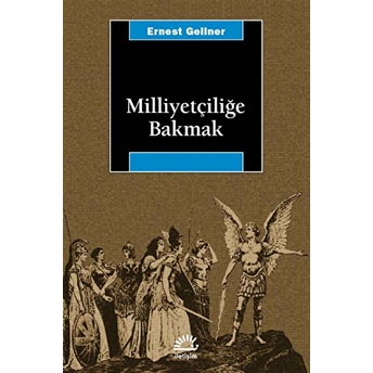 Milliyetçiliğe Bakmak Ernest Gellner