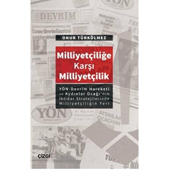 Milliyetçiliğe Karşı Milliyetçilik Onur Türkölmez