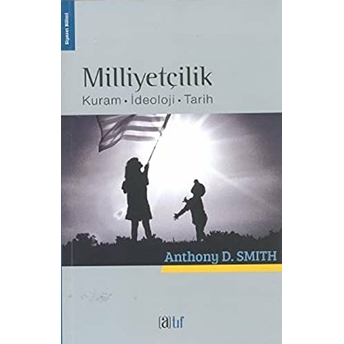 Milliyetçilik Anthony D. Smith