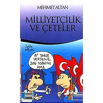 Milliyetçilik Ve Çeteler Mehmet Altan