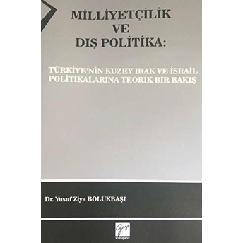 Milliyetçilik Ve Dış Politika Yusuf Ziya Bölükbaşı