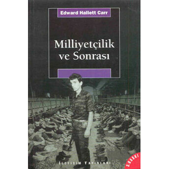 Milliyetçilik Ve Sonrası Edward Hallett Carr