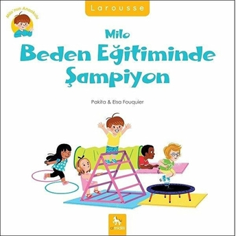 Milo’nun Anaokulu - Milo Beden Eğitiminde Şampiyon Elsa Fouquier