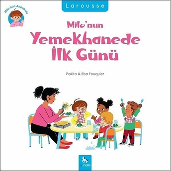 Milo’nun Anaokulu - Milo’nun Yemekhanede Ilk Günü Pakita