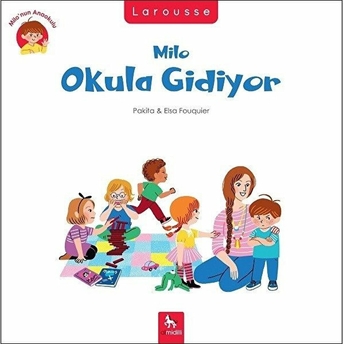 Milo’nun Anaokulu - Milo Okula Gidiyor Pakita