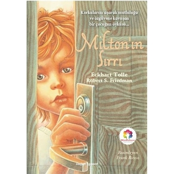 Milton'ın Sırrı Eckhart Tolle - Robert S. Friedman