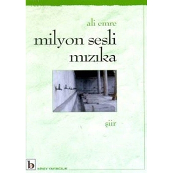 Milyon Sesli Mızıka Ali Emre