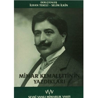 Mimar Kemalettin'in Yazdıkları