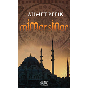 Mimar Sinan Ahmet Refik