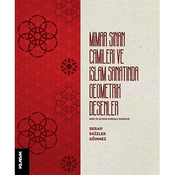 Mimar Sinan Camileri Ve Islam Sanatında Geometrik Desenler Serap Ekizler Sönmez