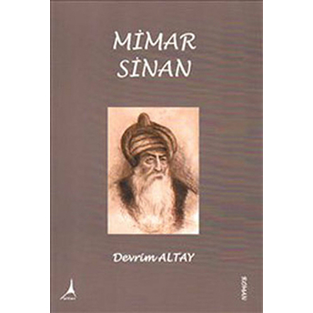 Mimar Sinan-Devrim Altay