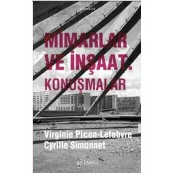 Mimarlar Ve Inşaat - Konuşmalar Cyrille Simonnet