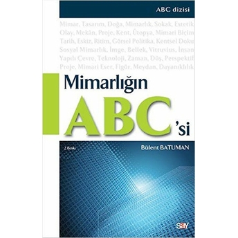 Mimarlığın Abc'si Bülent Batuman