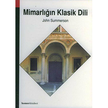 Mimarlığın Klasik Dili John Summerson