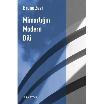 Mimarlığın Modern Dili Bruno Zevi