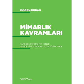 Mimarlık Kavramları - Doğan Kuban