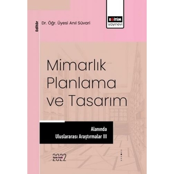 Mimarlık, Planlama Ve Tasarım Anıl Süvari