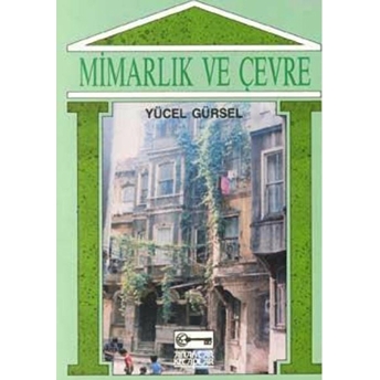 Mimarlık Ve Çevre Yücel Gürsel