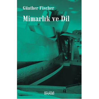 Mimarlık Ve Dil Günther Fischer