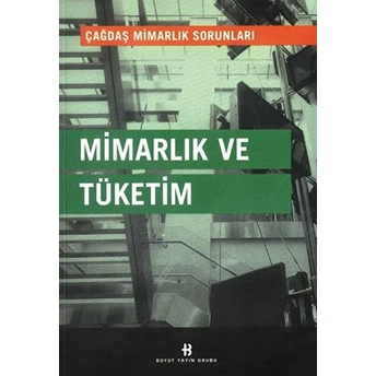 Mimarlık Ve Tüketim Kolektif