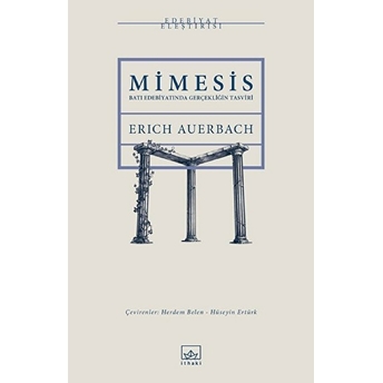 Mimesis - Batı Edebiyatında Gerçekliğin Tasviri Erich Auerbach